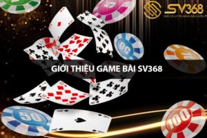 game bài Sv368
