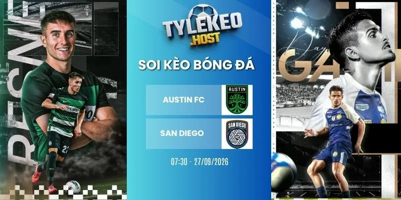 Kèo nhà cái Austin FC vs San Diego - MLS, 27/09/2026