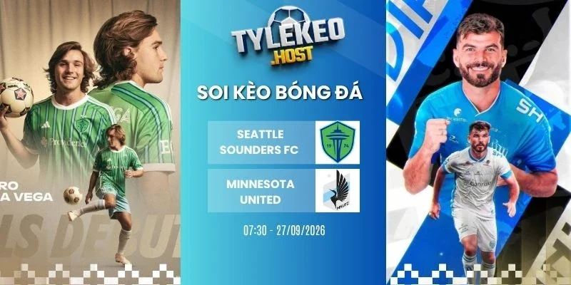 Kèo nhà cái Seattle Sounders FC vs Minnesota United - MLS, 27/09/2026