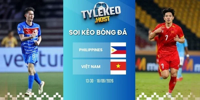 Soi kèo nhà cái Philippines và Việt Nam - U23, 18/09/2026